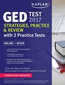 GED Test 2017 Strategies Practice  Review with 2 Practice Tests Online  Book