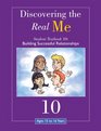 Discovering the Real Me Student Textbook 10 Building Successful Relationships