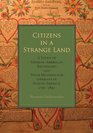 Citizens in a Strange Land A Study of GermanAmerican Broadsides and Their Meaning for Germans in North America 17301830