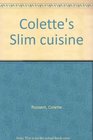 Colette's Slim cuisine