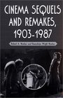 Cinema Sequels and Remakes 19031987