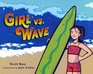 Girl vs Wave