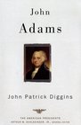 John Adams The American Presidents Series