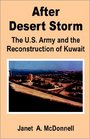 After Desert Storm The US Army and the Reconstruction of Kuwait