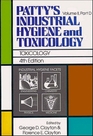 Patty's Industrial Hygiene and Toxicology Part D Toxicology