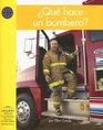 Que Hace Un Bombero/ What Does a Firefighter Do