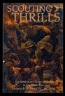 Scouting Thrills The Memoir of a Scout Officer in the Great War 191418