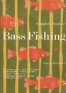 Complete Book of Bass Fishing
