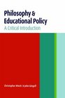 Philosophy and Educational Policy A Critical Introduction