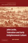 John Locke Toleration and Early Enlightenment Culture