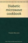 Diabetic microwave cookbook