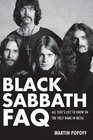 Black Sabbath FAQ  All That's Left to Know on the First Name in Metal