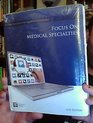 Focus on Medical Specialities Volume Nine 6th Edition