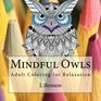 Mindful Owls Adult Coloring for Relaxation