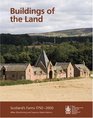 Buildings of the Land Scotland's Farms 17502000