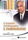 A Scientific Autobiography S Chandrasekhar