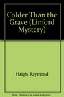 Colder Than the Grave (Linford Mystery)