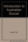 Introduction to Australian Soccer