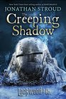 The Creeping Shadow (Lockwood & Co., Bk 4)
