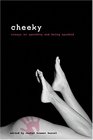 Cheeky: Essays on Spanking and Being Spanked