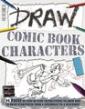 Draw Comic Book Characters