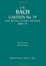 Cantata No 79 Gott der Herr ist Sonn' und Schild BWV 79 Vocal score