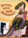 Bonne nuit petit dinosaure