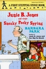 June B. Jones and Some Sneaky Peeky Spying (#4)