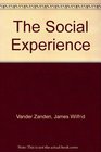 The Social Experience