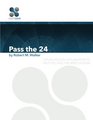 Pass The 24 A Plain English Explanation to Help You Pass the Series 24 Exam