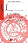 Understanding Scripture The Genesis Creation Story