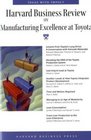 Harvard Business Review on Manufacturing Excellence at Toyota