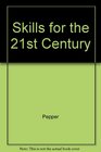 Skills for the 21st Century