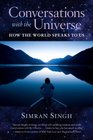 Conversations with the Universe: How the World Speaks to Us
