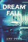 Dreamfall (Dreamfall, Bk 1)