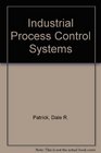 Industrial Process Control Systems