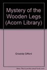 Mystery of the Wooden Legs