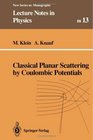 Classical Planar Scattering by Coulombic Potentials