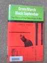 Green March Black September The story of the Palestinian Arabs