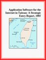 Application Software for the Internet in Taiwan A Strategic Entry Report 1997