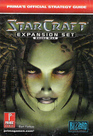StarCraft Expansion Set Brood War Prima's Official Strategy Guide