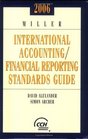 Miller International Accounting/Financial Reporting Standards Guide 2006