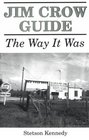 Jim Crow Guide The Way It Was