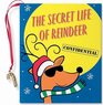 The Secret Life of Reindeer Confidential