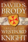 Cabal of The Westford Knight: Templars at the Newport Tower