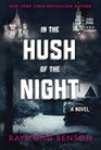 In the Hush of the Night A Novel