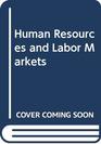 Human resources and labor markets Labor and manpower in the American economy