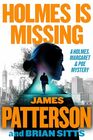 Holmes Is Missing Patterson's MostRequested Sequel Ever