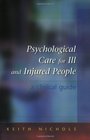 Psychological Care for the Ill and Injured