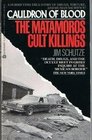 Cauldron of Blood The Matamoros Cult Killings